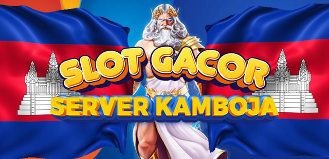 Daftar Situs Slot Server Kamboja Gacor Gampang Menang Jackpot 2024